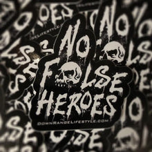 Load image into Gallery viewer, ‘No False Heroes’ Sticker